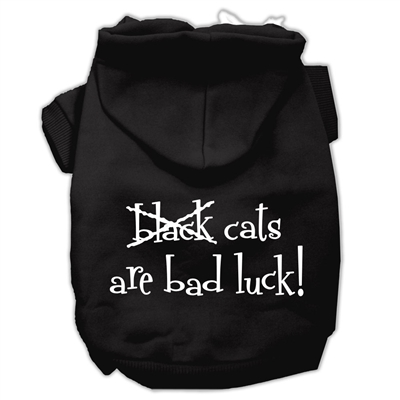 Black Cats are Bad Luck Screen Print Dog Hoodies XSm-3X-Large - Free shipping in the United States