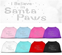 I Believe in Santa Paws Rhinestone Dog T Shirts